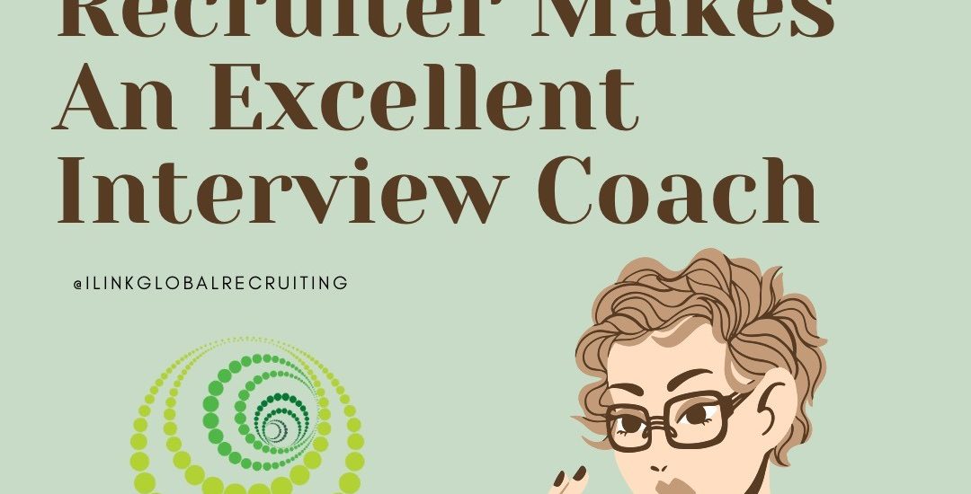 An Effective Recruiter Makes An Excellent Interview Coach