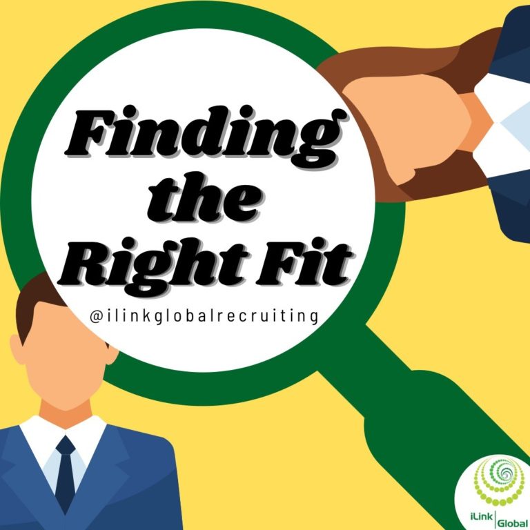 finding-the-right-fit-ilink-global-recruiting-inc