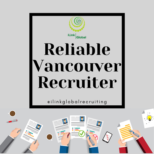 RELIABLE VANCOUVER RECRUITER