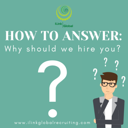 HOW TO ANSWER WHY SHOULD WE HIRE YOU